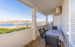 Amazing Apartment In Pag With House Sea View